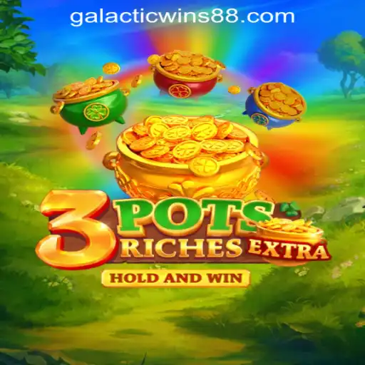 Exploring the Adventures of 3potsExtra at Galactic Wins Online Casino