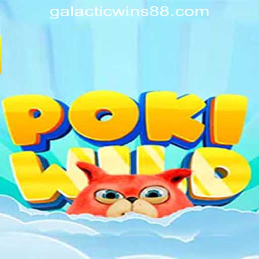 Explore the Magic of PokiWild at Galactic Wins Online Casino