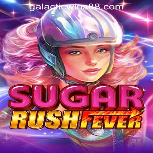 SugarRushFever: A Sweet Adventure in Galactic Wins Online Casino